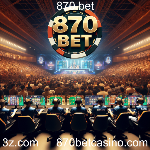 O Crescimento dos Esports e Suas Oportunidades de Aposta na 870 Bet
